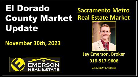 El Dorado County Real Estate Market Update Nov 2023