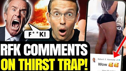 RFK Jr. CAUGHT Slobbering Over Only Fans 'Thirst Trap' | Internet DESTROYS Him | 'I DIDN'T DO IT!'