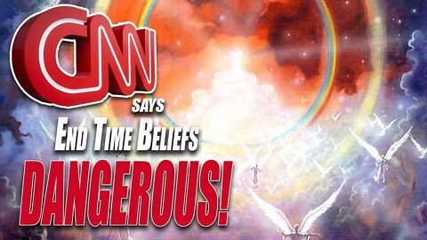 CNN - Discussing the RAPTURE of BELIEVERS of Jesus Christ causes Anxiety of Apocalyptic Hysteria!