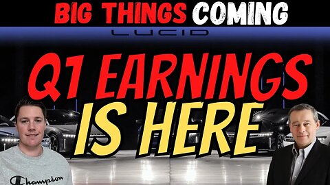 🔴 Lucid Motors Q1 Earnings - LIVE 💰💰 Important Things to Know │ MUST Watch Lucid
