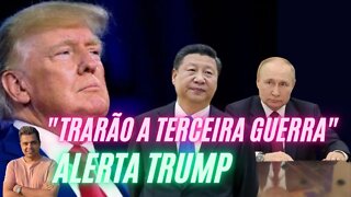 Trump alerta para Terceira Guerra Mundial