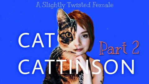 Cat Cattinson: A Detrans Woman’s Story, In Her Own Words (Part 2 of 2)