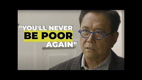 Robert Kiyosaki: "You Will Never Be Poor Again" | START DOING THIS TODAY!!!