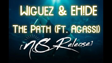 ↘️FREE↙️​Wiguez & EH!DE - The Path (Ft. Agassi) [NCS Release]
