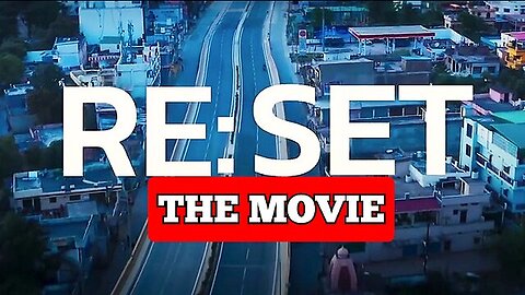 🌎🔥💉 "The Big Reset ~ The Great Reset Plandemic Movie" ~ Covid Vaccines To World Domination Documentary
