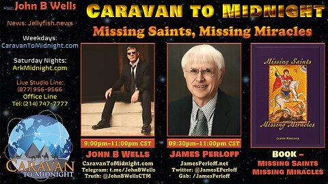Missing Saints, Missing Miracles - John B Wells LIVE
