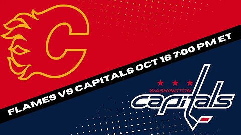 Flames vs Capitals Prediction, Pick and Odds | NHL Hockey Pick for 10/16