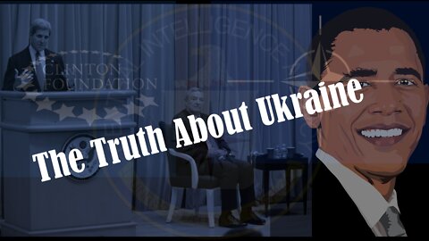 The Truth About Ukraine