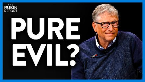 Watch Host's Creepy Grin as Bill Gates Explain His Dangerous New Plan | DM CLIPS | Rubin Report