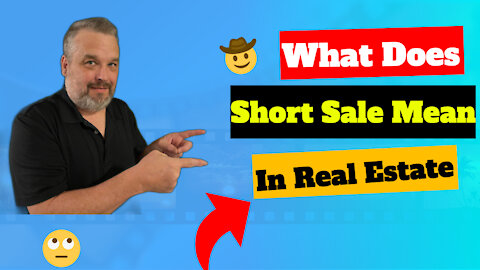What Does A Short Sale Mean In Real Estate