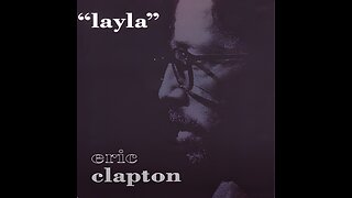 Eric Clapton - Layla