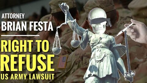 Rebunked #034 | Attorney Brian Festa | Right To Refuse: US Army/DOD Lawsuit