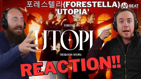 MIND = BLOWN | REACTION - 포레스텔라(Forestella) 'UTOPIA'