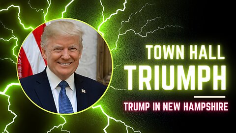 Trump Town Hall triumph