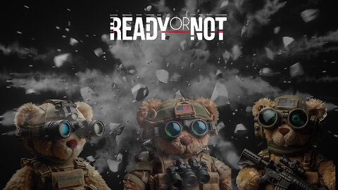 Ready or Not - Tactical Hunters of Tangos