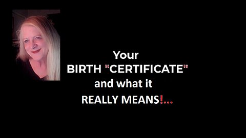 ✨👉YOUR BIRTH CERTIFICATE AND WHAT IT "REALLY MEANS" !! ✨