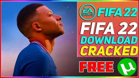 FIFA 22 CRACK 🔥 HOW TO DOWNLOAD FIFA 22 ON PC 🔥