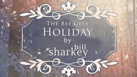 Holiday - Bee Gees, The (cover-live by Bill Sharkey)