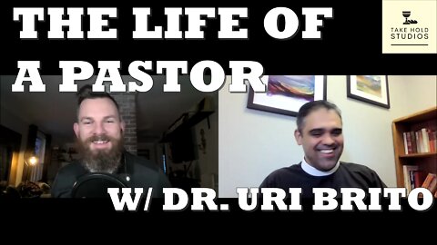 The Life of a Pastor w/ Rev. Dr. Uri Brito | The Reformed Reset