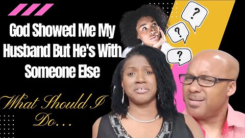 God showed Me My Husband But He's in a Relationship | Can people with different religions be married