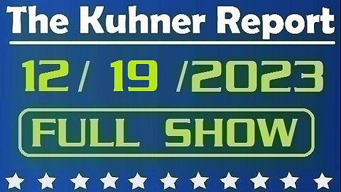 The Kuhner Report 12/19/2023 [FULL SHOW] CBP suspends El Paso border railway crossings due to illegal migrant surge (Sandy Shack fills in for Jeff Kuhner)