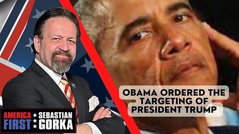 Obama ordered the targeting of President Trump. Sebastian Gorka on AMERICA First