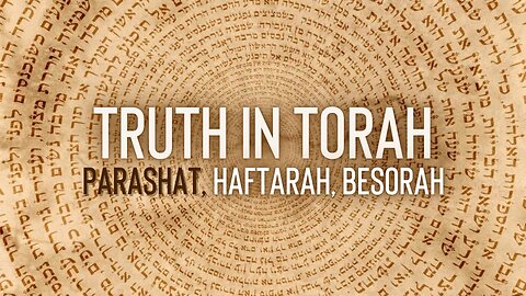 Truth In Torah | Acharei Mot-Qodeshiym | Parashat Week 29 & 30