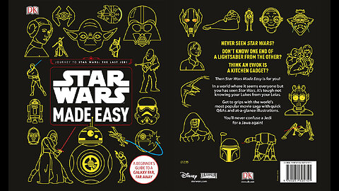 Star Wars Made Easy: A Beginner's Guide to a Galaxy Far, Far Away
