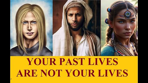 Your PAST LIVES are NOT your lives - The reason we DON'T REINCARNATE