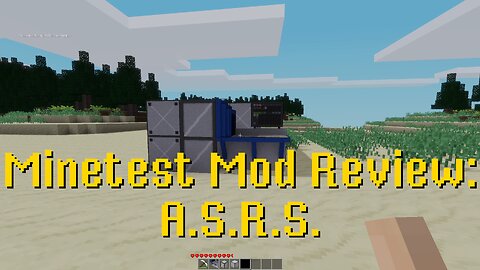 Minetest Mod Review: A.S.R.S (Automated Storage and Retrieval System)