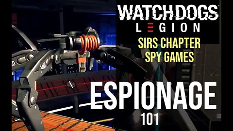 1 Watch Dogs Legion #19 Espionage 101 - No Commentary Gameplay