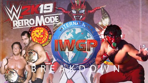 IWGP ROSTER REVEAL AND BREAKDOWN! WWE 2K19 RETRO MODE