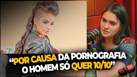 CONSERVADORA RECLAMA QUE POR CAUSA DA PORNOGRAFIA O HOMEM SÓ QUER STACY