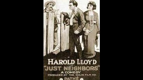 Just Neighbors (1919 film) - Directed by Harold Lloyd, Frank Terry - Full Movie