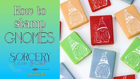 Gnome Stamping | Sorcery Soap Stamps