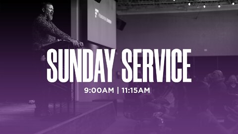 Sunday Service | 01-16-22 | 11:15 AM