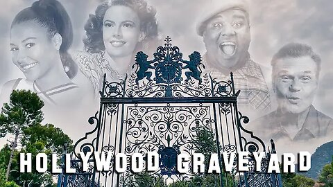 "FAMOUS GRAVE TOUR - Forest Lawn Hollywood #6" (27Aug2022) Hollywood Graveyard