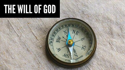 The Will of God: Message 15 - part 1