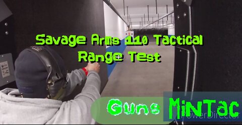 Savage Arms 110 Tactical 6.5 Creedmoor Range Load Test