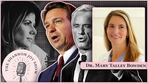 🔥🔥Dr. Mary Talley Bowden: Medical Freedom Activists Have ONLY Two Political Champions: DeSantis or RFK Jr.🔥🔥