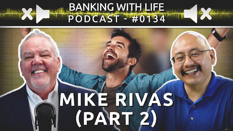 Reflections, Identifying The Noise and Lifting the Fog (Part 2) - Mike Rivas - (BWL POD #0134)