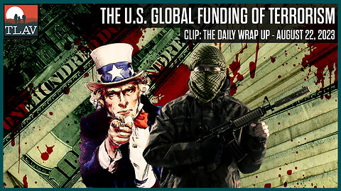 The U.S. Global Funding of Terrorism