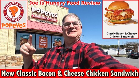 Popeyes® New Classic Bacon & Cheese Chicken Sandwich Review | Joe is Hungry 🥪🧀🥓
