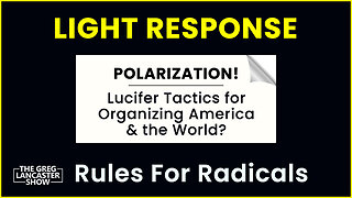 Polarization! – Are They Using Tips from Lucifer to organize America and the world?