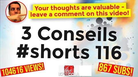 3 Conseils #shorts 116