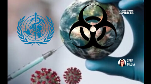 World Health Organization (WHO) Pandemic Treaty & The War On Humanity