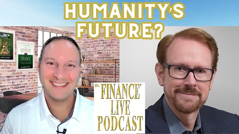 FINANCE EDUCATOR ASKS: Is the Future Bright for Humanity? A Top Futurist Speaks Openly