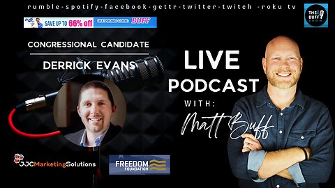 Derrick Evans - Matt Buff Show - Congress 2024