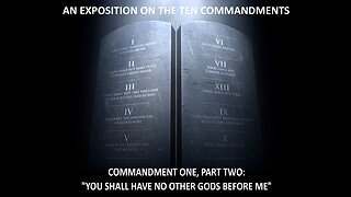 Exposition on the First Commandment, Part 2