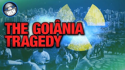 The Goiânia Accident - South America's Nuclear Tragedy